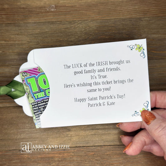 Unique St. Patrick's Day Favors Lottery Ticket Holders are perfect to see who has the 'luck of the Irish! Just slide a scratch off lotto ticket in these adorable St Patrick's Day favors personalized just for you! White envelope with green ribbon attached.