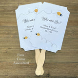 Looking for fun Gender Reveal Favor Fans?  Look no further our 'what will it bee' favor fans are perfect.  Printed on white card stock, adorned with sweet bees and personalized for the parents to be.  Shipped fully assembled, two sided with handle hidden between.