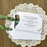 Unique St. Patrick's Day Favors Lottery Ticket Holders 'The Luck of the Irish' poem and personalized for you.  Printed on white card stock, with green ribbon attached.  Slide a lotto ticket in these custom envelopes to  see who has the Luck of the Irish.