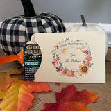 Thanksgiving Favors personalized for you, printed on ivory card stock with ribbon which comes attached.  Fun favors for your Thanksgiving table, slide a lotto ticket in each one to see who wins.