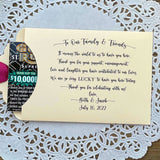 Unique Wedding Favors to thank your guests for their love and support.  Lottery favors, slide a lotto ticket in to see who wins.  Personalized for the bride and groom, choice of envelope and ribbon color.