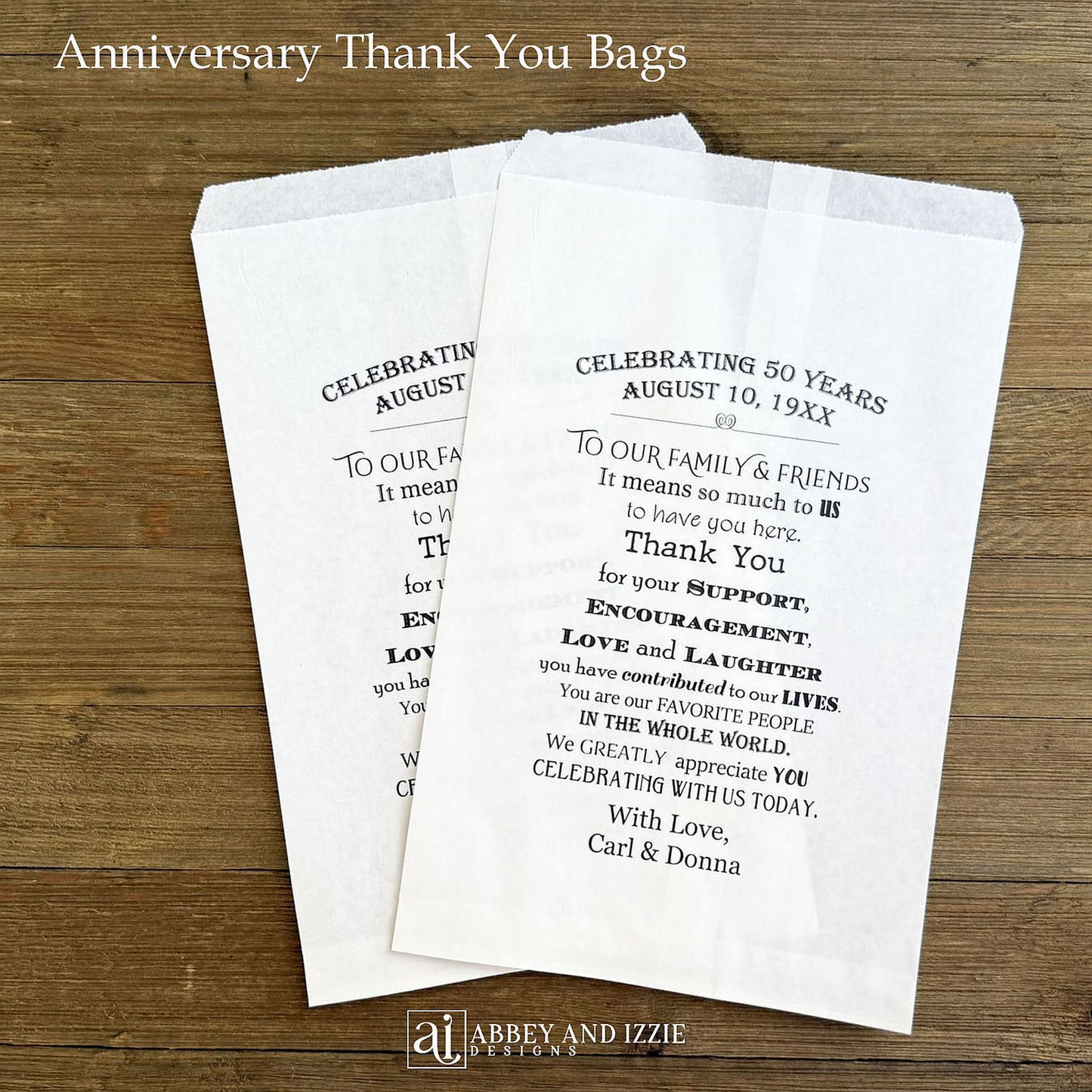 Anniversary Favor Bags Personalized for the honorees.  Printed with a sweet thank you to your guests on white bags.