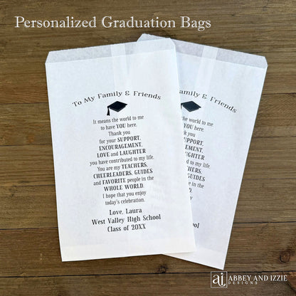 Personalized Graduation Favor Bags, A sweet saying to tell your family and friends how much they mean to you. Bags are roomy, fill them with treats, cookies, candy or use for utensil bags.