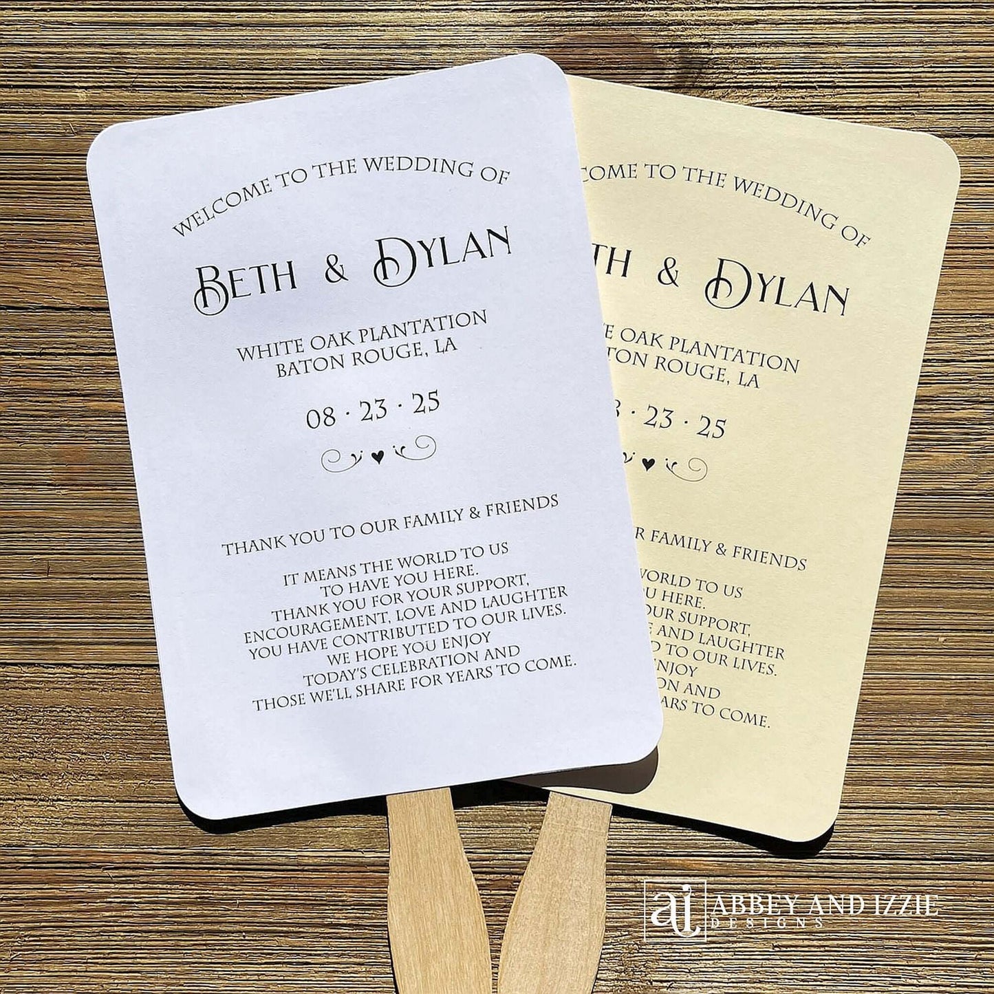 Ceremony Wedding Fans Personalized  for the bride and groom.  Printed on white or ivory card stock, two sided with handle hidden between, printing on one side only.  Also included a sweet thank you to your guests for coming.