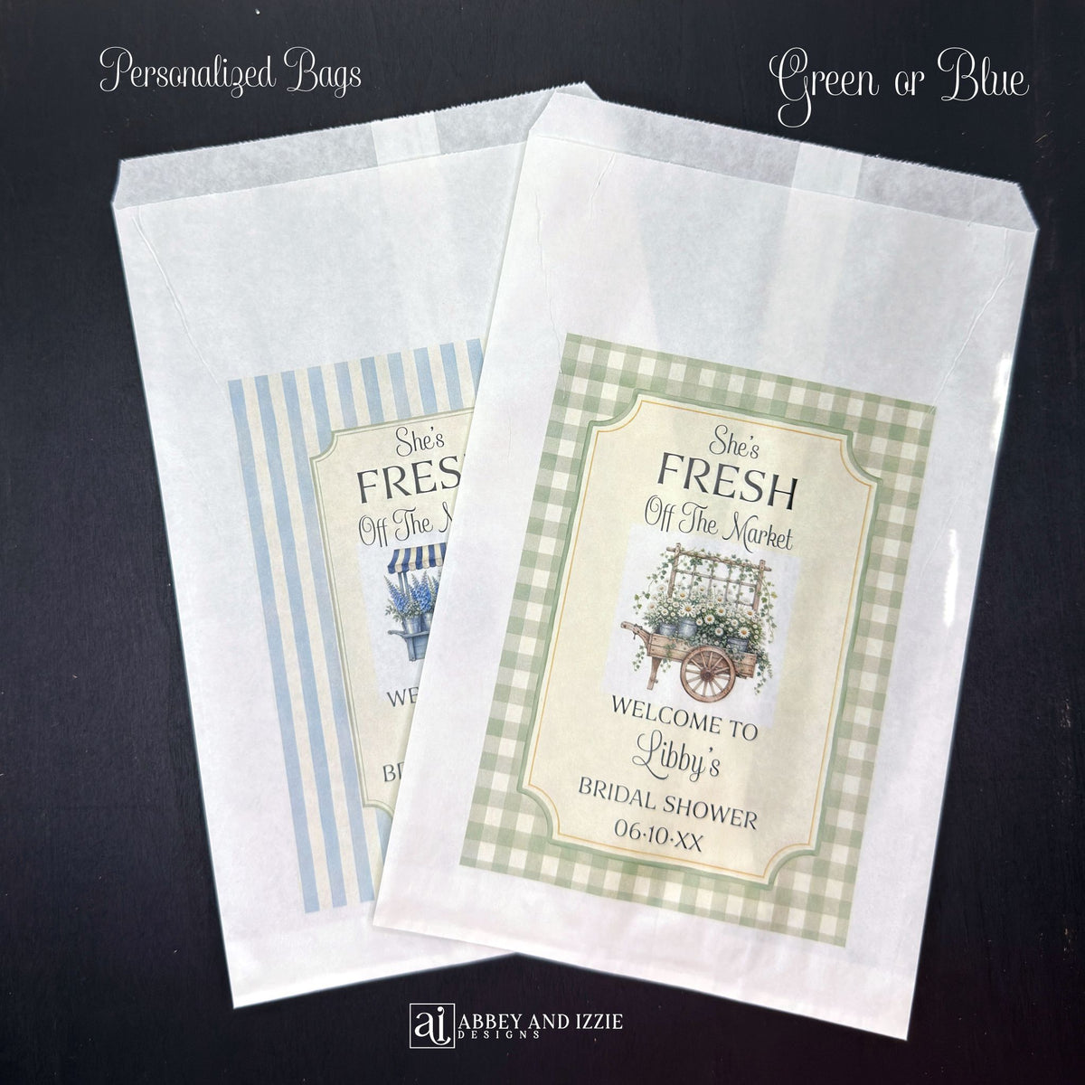 Our "Fresh Off The Market" bridal shower bags are the perfect keepsake for guests—ideal for holding treats, small gifts, or personalized tokens of appreciation.  Printed on white bags with your choice of blue or green flower carts.  Personalized with the brides name and shower date.