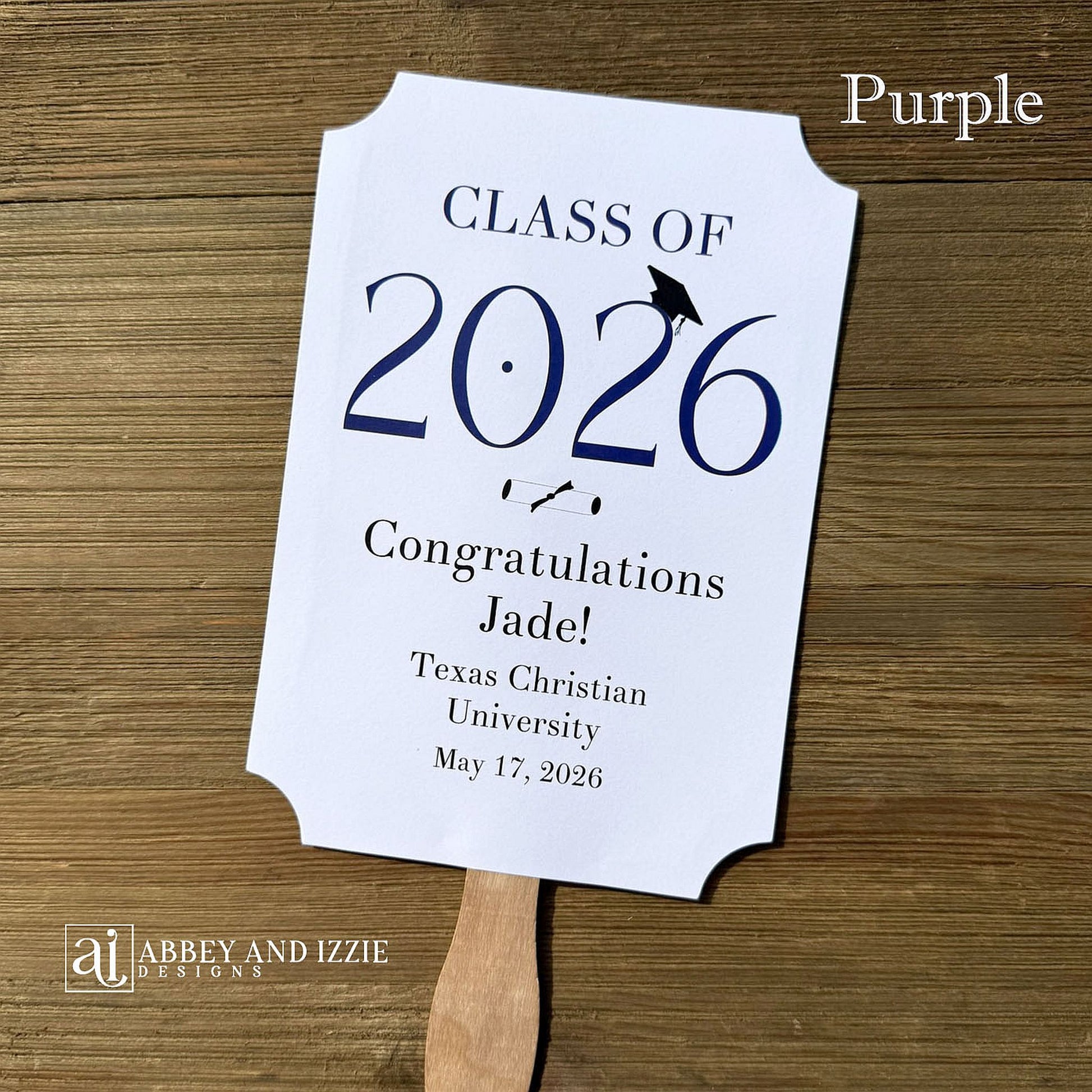  Personalized Graduation Fansto keep guest cool and a fun keepsake to take home. Each printed on white card stock, ship fully assembled, two sided with handle hidden between.  Your choice of year color.