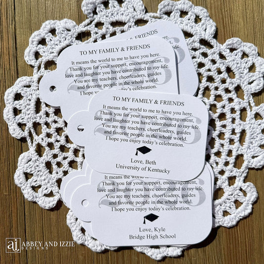 Thank You Graduation Favor Tags, are personalized with the graduates name and school, printed on white card stock. These favor tags can be attached to anything you choose.