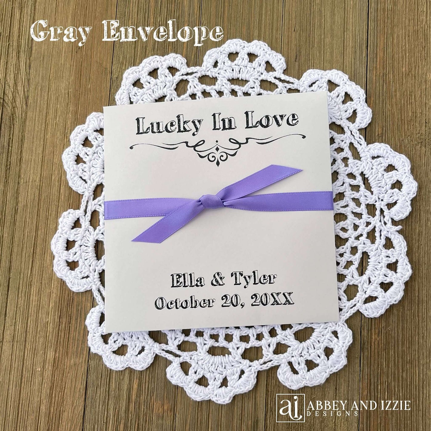 Rustic Wedding Guest Favors, printed with 'Lucky In Love' and the bride and groom with wedding date. Large envelopes, easy to add a scratch off lotto ticket for a fun favor. Your choice of envelope and ribbon color.