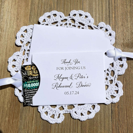 Lottery Ticket Rehearsal Dinner Favors Custom to thank your guests for joining you. Slide a lotto ticket in each envelope to see who wins. Personalized lottery ticket envelopes, choice of envelope and ribbon color.