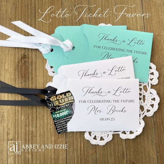 Bridal Shower Instant Lotto Favors, unique and fun favors for your guests.  Slide a lottery ticket in to see who wins.  Printed on white or turquoise card stock, thanks a lotto for celebrating the future Mrs. personalized for the bride to be.  