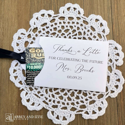 Bridal Shower Instant Lotto Favors, unique and fun favors for your guests.  Slide a lottery ticket in to see who wins.  Printed on white or turquoise card stock, thanks a lotto for celebrating the future Mrs. personalized for the bride to be.  