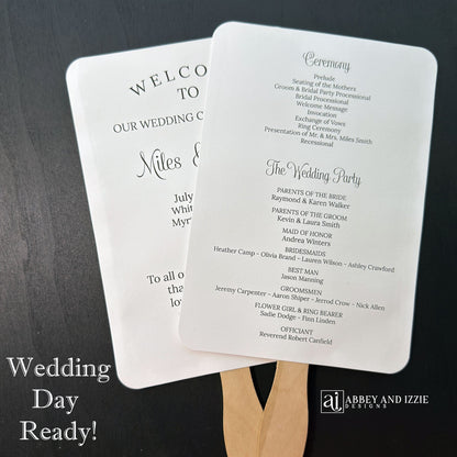 Wedding program fans printed with names, date, a thank you plus your ceremony order and the wedding party.  Fans are printed and shipped to you assembled for your special day.  Printed on white cardstock with black text, rounded corners with a wooden handle hidden between the two layers of cardstock.