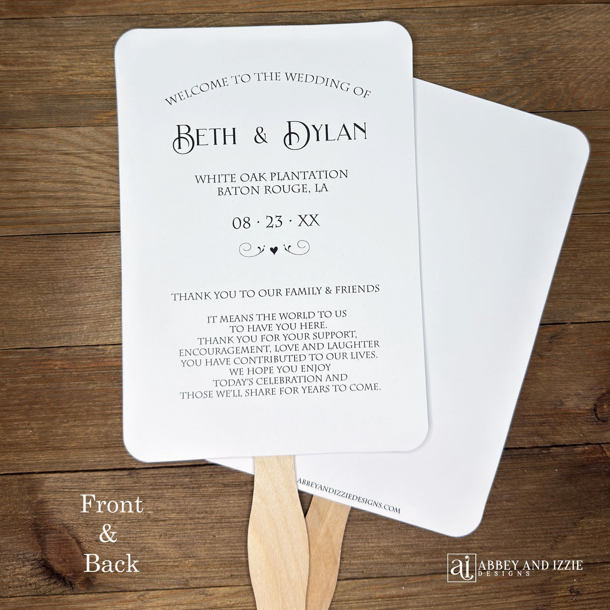 Ceremony Wedding Fans Personalized  for the bride and groom.  Printed on white card stock, two sided with handle hidden between, printing on one side only.  Also included a sweet thank you to your guests for coming.