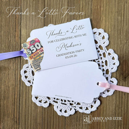 Don't settle for ordinary party favors—choose our girls graduation party favors that truly celebrate your graduate's success. Our girls graduation party favors are designed to impress guests and create lasting memories of this pivotal moment.&nbsp; Everyone will be delighted to find a scratch off lotto ticket tucked inside these adorable envelopes.&nbsp; Printed on white cardstock with your choice of ribbon color.