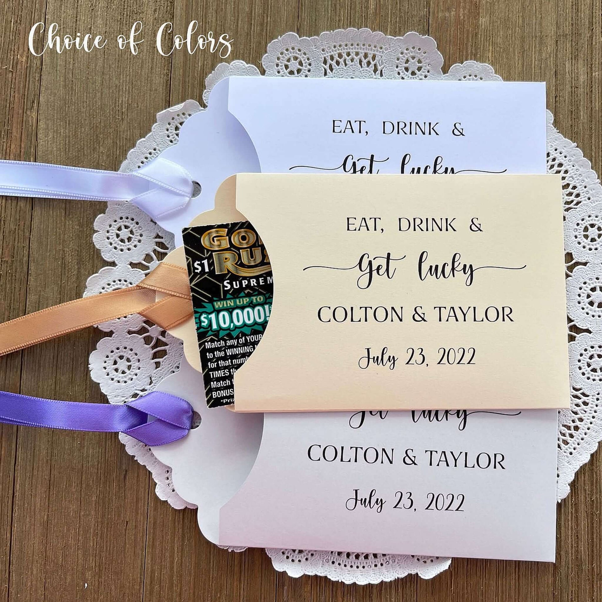 Eat Drink & Get Lucky Lotto Ticket Favors Personalized  envelopes, slide a scratch off lotto ticket in for fun and easy wedding guest favors.  Choice of envelope and ribbon color.