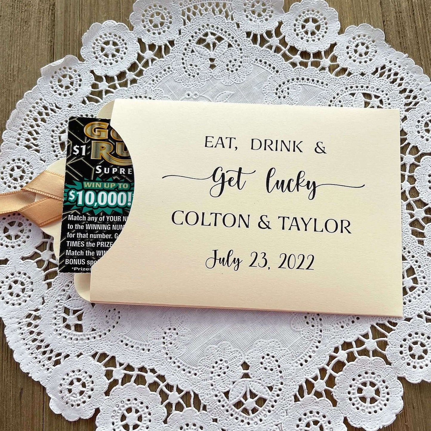Eat Drink & Get Lucky Lotto Ticket Favors Personalized  envelopes, slide a scratch off lotto ticket in for fun and easy wedding guest favors.  Choice of envelope and ribbon color.