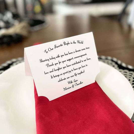 Wedding Thank You Place Setting Cards to set at each place setting.  To our favorite people in the world, with a sweet thank you for attending your wedding.  Personalized and printed on white card stock, these come to you folded tent style and ready for your special day.