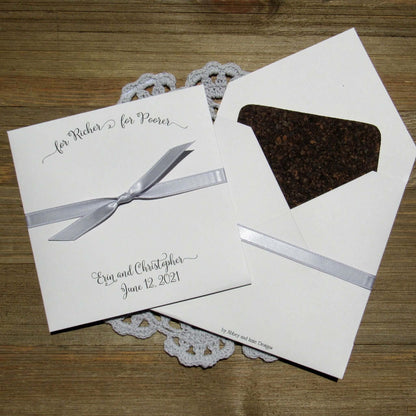 For Richer For Poorer Wedding Guest Favors, easy and fun.  Slide a lotto ticket in these, your choice of envelope and ribbon color.  