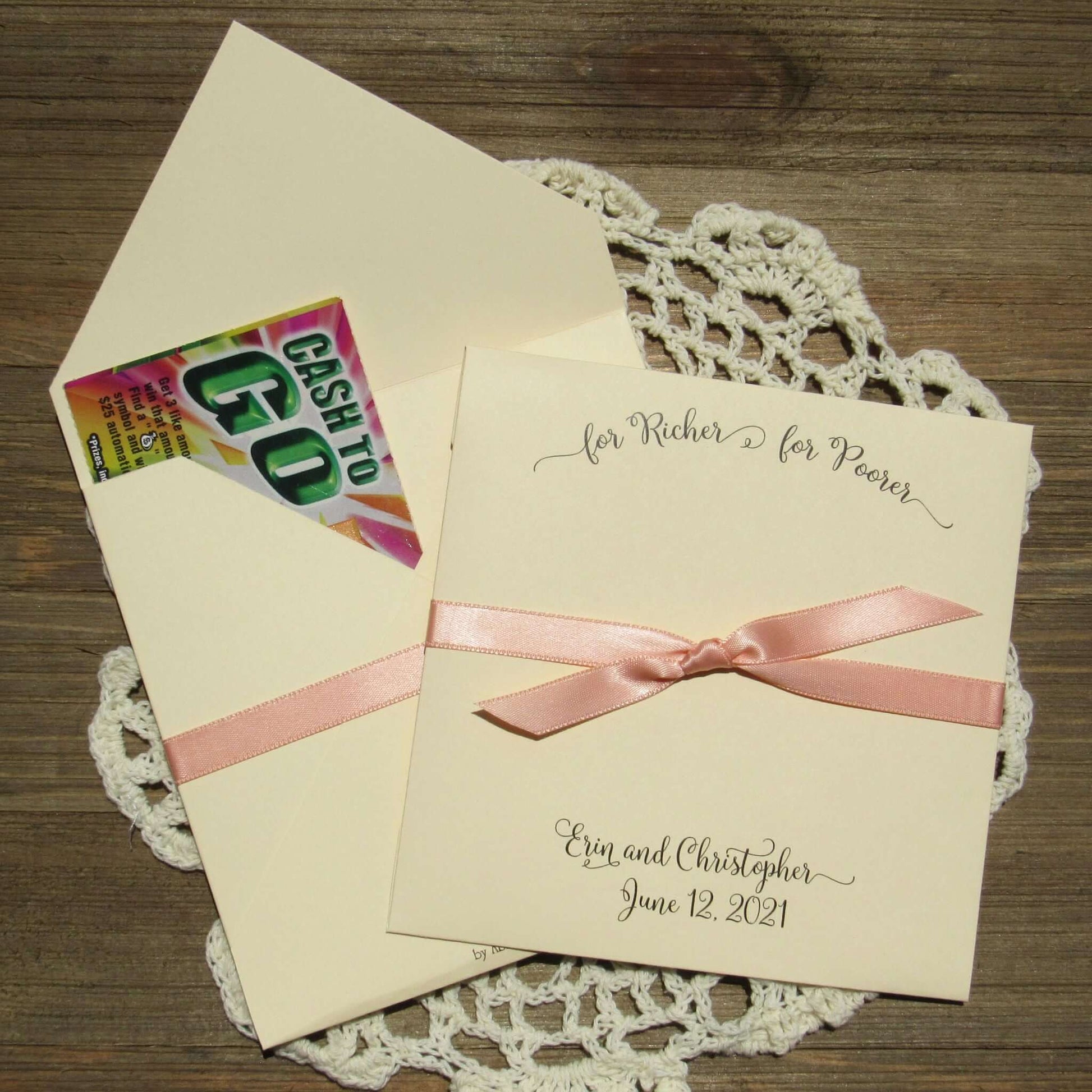 For Richer For Poorer Wedding Guest Favors, easy and fun.  Slide a lotto ticket in these, your choice of envelope and ribbon color.  