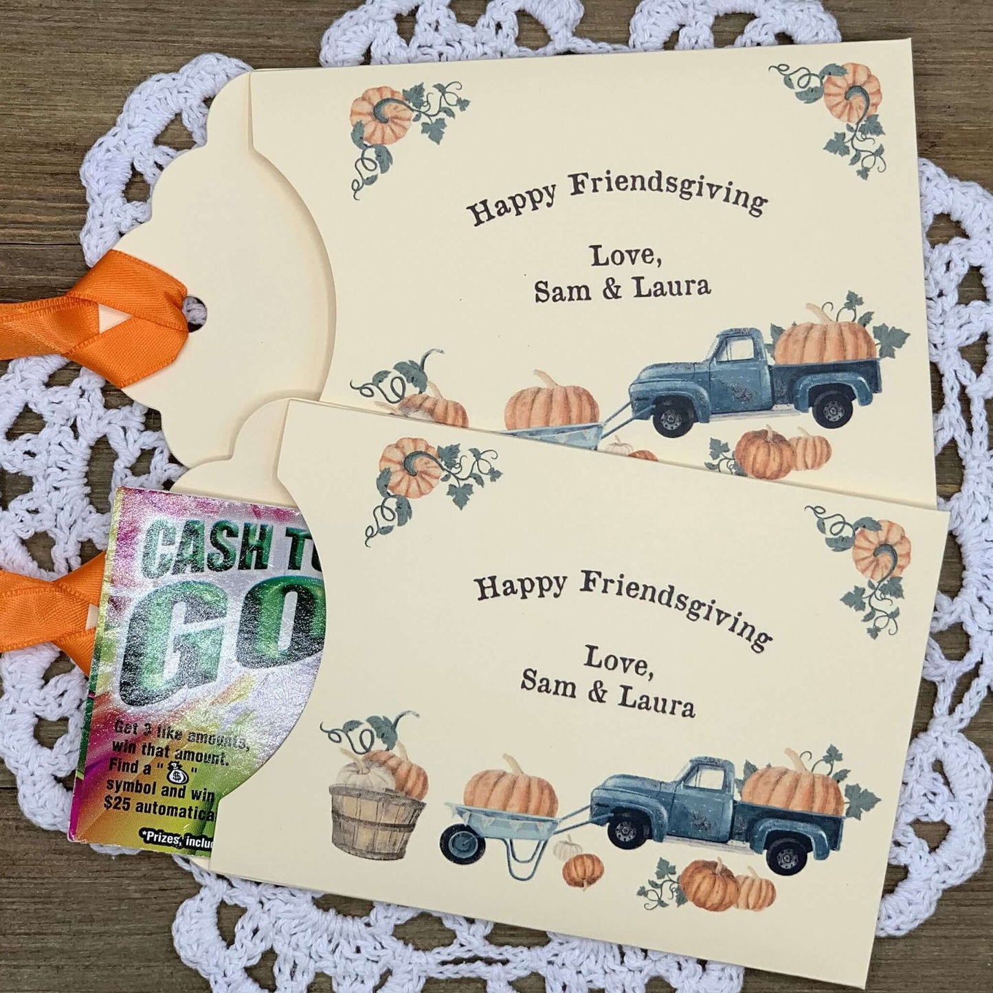 Thanksgiving Favors - Friendsgiving Favors such a nice add to your table.  Printed on ivory card stock and personalized for the host, adonred with a country truck.  Orange ribbon is included and comes attached, slide a lottery ticket in these for a fun favor.