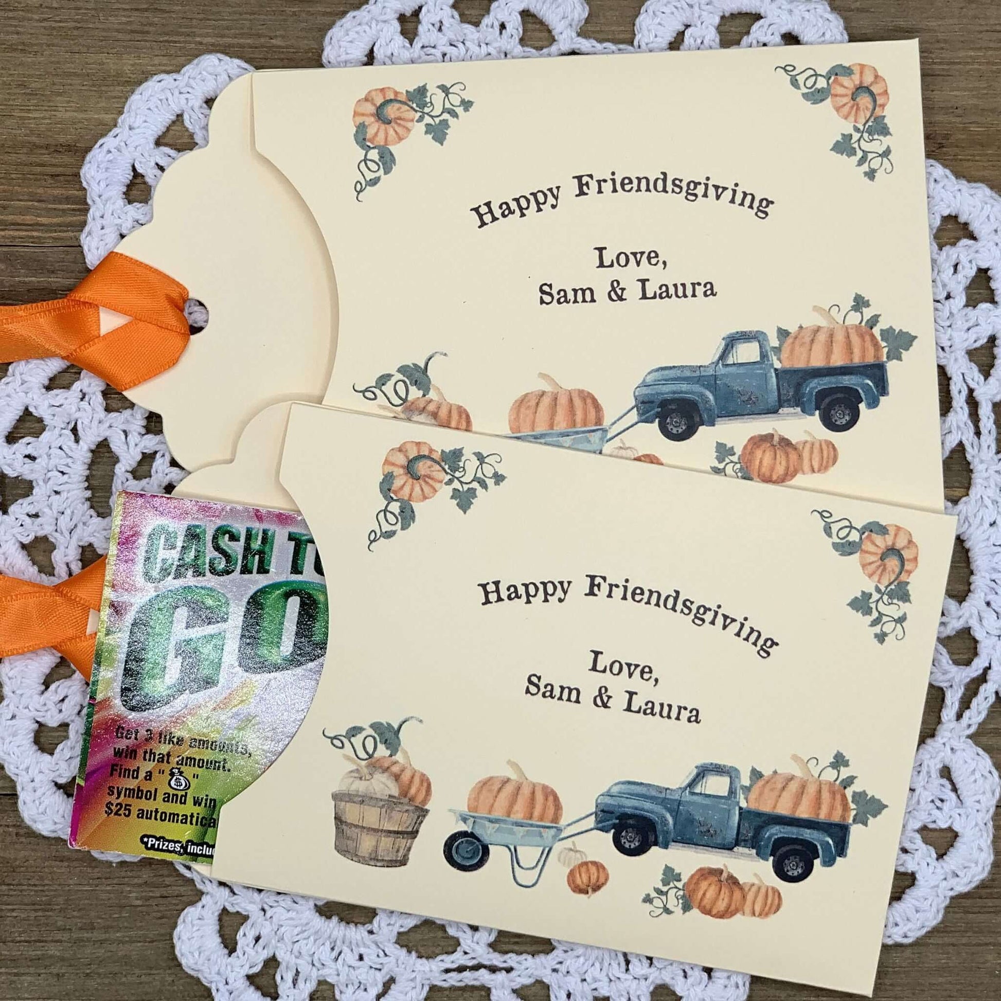 Thanksgiving Favors - Friendsgiving Favors such a nice add to your table.  Printed on ivory card stock and personalized for the host, adonred with a country truck.  Orange ribbon is included and comes attached, slide a lottery ticket in these for a fun favor.