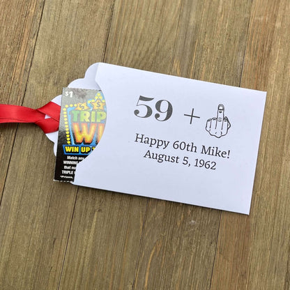 Funny Adult Birthday Favors with your age plus one shown as the middle finger!  Personalized for the guest of honor, printed on white card stock with your choice of ribbon color.  Slide a lottery ticket in to see who goes home with the cash.