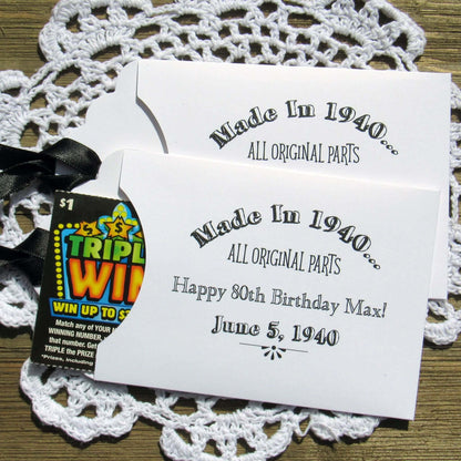 Fun Vintage Adult Birthday Party Favors, slide lottery ticket in the envelope and which guest wins.  Envelopes are personalized for the guest of honor with made in year, name and birth date.  Your choice of envelope and ribbon color. 