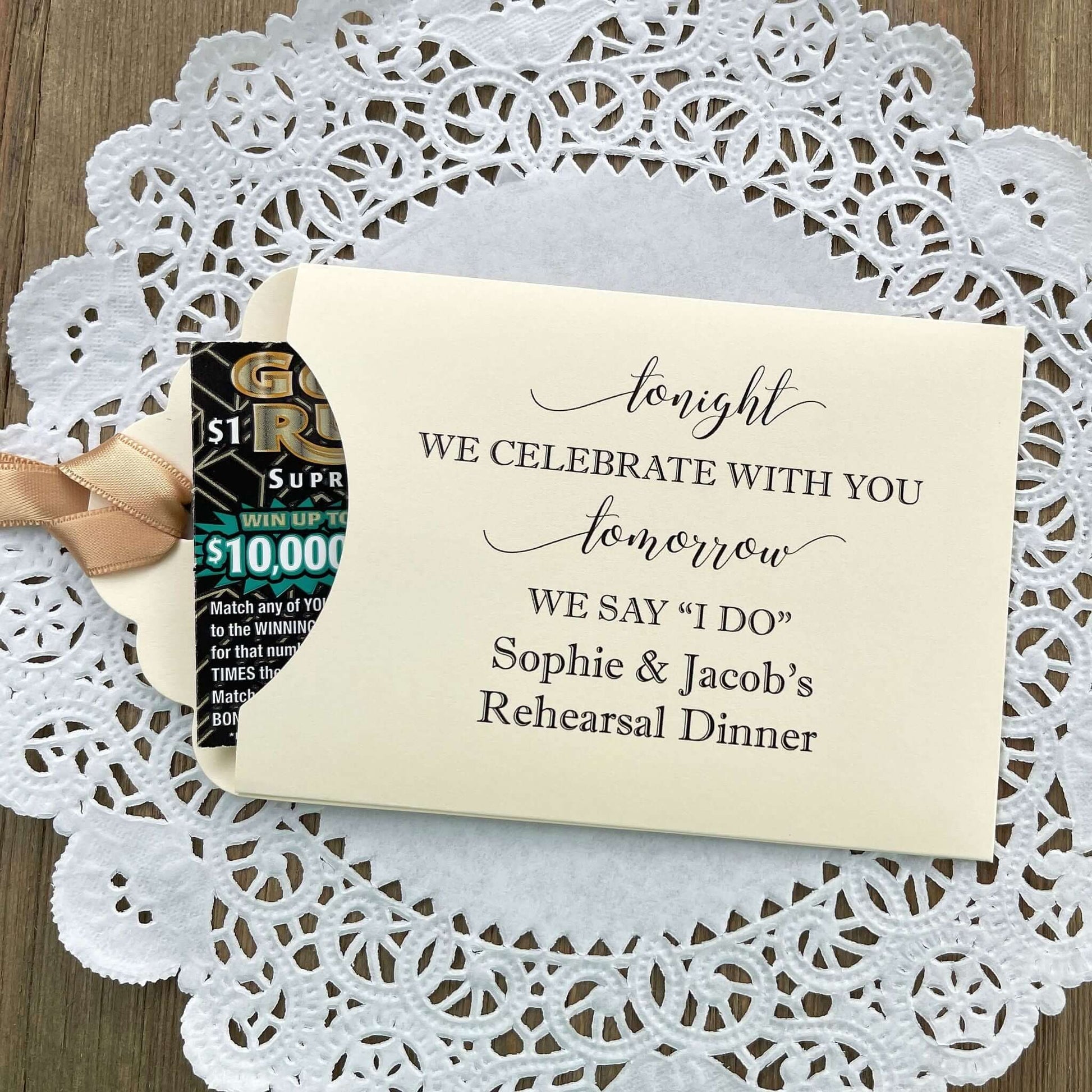Fun rehearsal dinner favors, slide a lottery ticket in each one and see which guest wins.  Personalized favors for the bride and groom with choice of envelope and ribbon color.