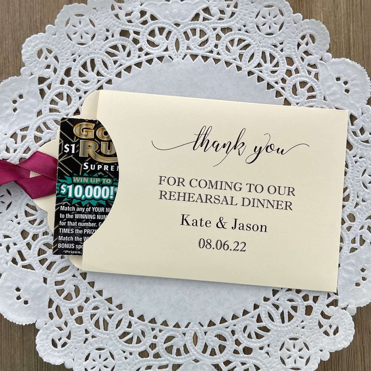 Wedding rehearsal dinner favors to thank your guests for coming.  Favors are personalized for the bride and groom, slide a lotto ticket in to see which guest wins