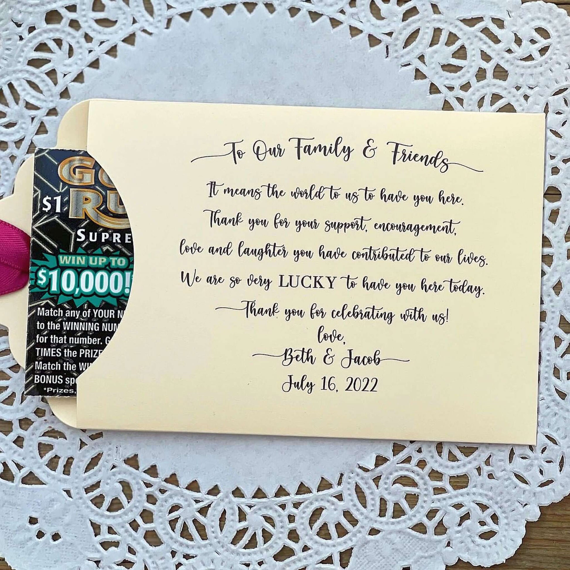 Unique Wedding Favors to thank your guests for their love and support.  Lottery favors, slide a lotto ticket in to see who wins.  Personalized for the bride and groom, choice of envelope and ribbon color.