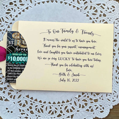 Unique Wedding Favors to thank your guests for their love and support.  Lottery favors, slide a lotto ticket in to see who wins.  Personalized for the bride and groom, choice of envelope and ribbon color.