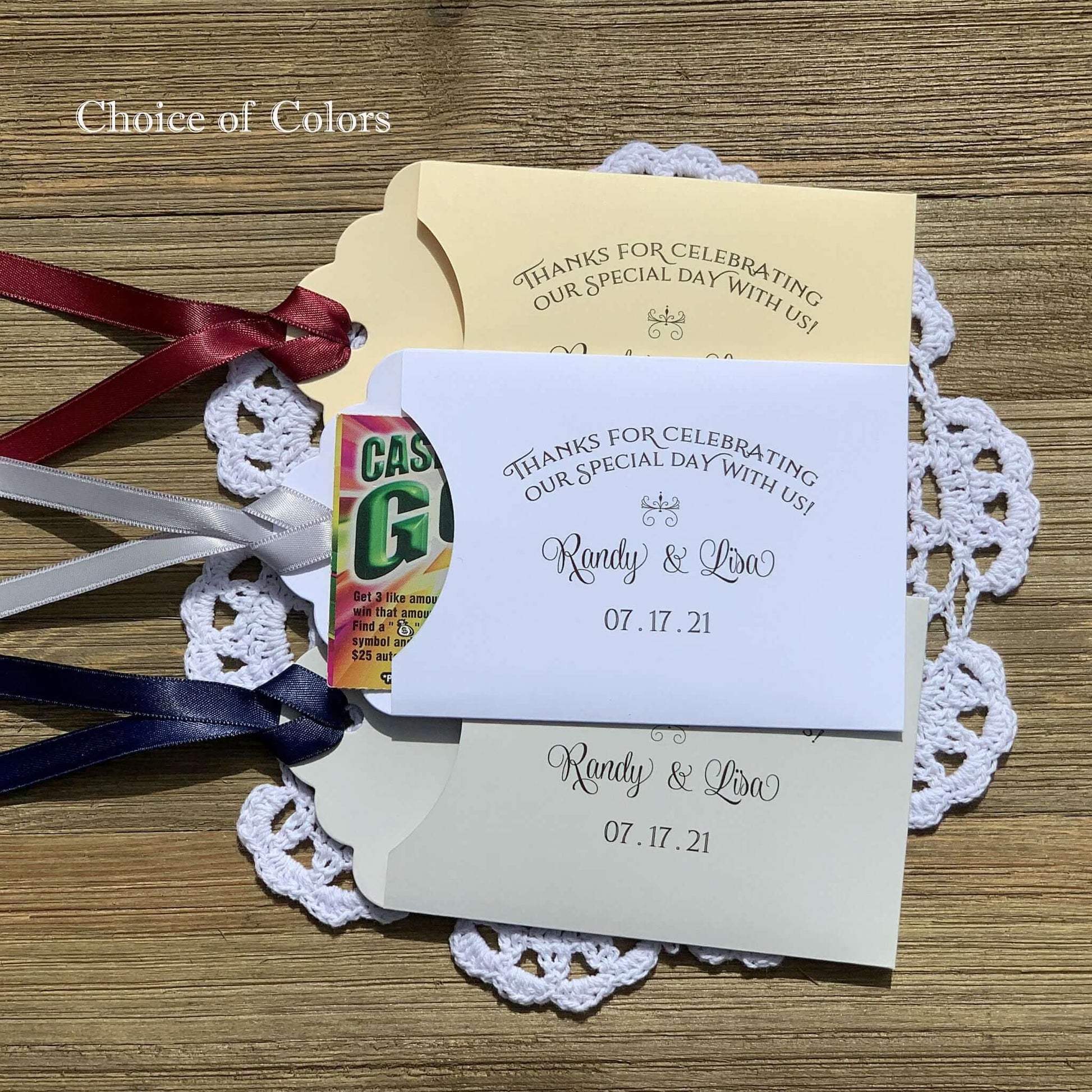 Our Personalized Wedding Favors Unique and Fun come in array of color combinations. These wedding table favors are a perfect fit for a scratch off lottery ticket, see who goes home with some extra cash!